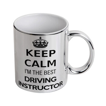KEEP CALM I'M THE BEST DRIVING INSTRUCTOR, 