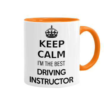 KEEP CALM I'M THE BEST DRIVING INSTRUCTOR, Mug colored orange, ceramic, 330ml