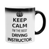  KEEP CALM I'M THE BEST DRIVING INSTRUCTOR