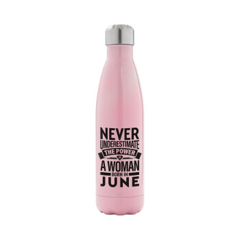 Never Underestimate the poer of a Woman born in..., Metal mug thermos Pink Iridiscent (Stainless steel), double wall, 500ml