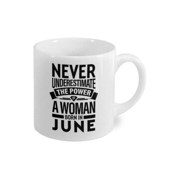 Never Underestimate the poer of a Woman born in..., Κουπάκι κεραμικό, για espresso 150ml