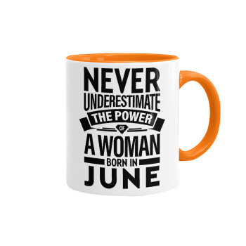 Never Underestimate the poer of a Woman born in..., Mug colored orange, ceramic, 330ml
