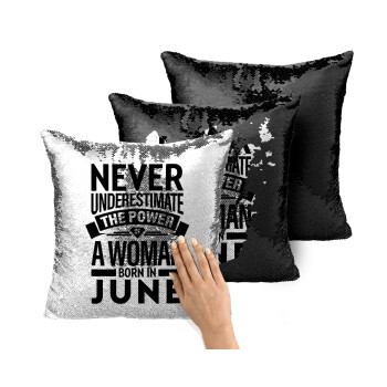 Never Underestimate the poer of a Woman born in..., Μαξιλάρι καναπέ Μαγικό Μαύρο με πούλιες 40x40cm περιέχεται το γέμισμα