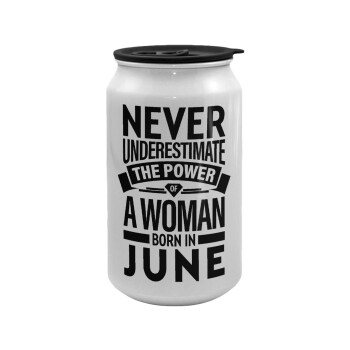 Never Underestimate the poer of a Woman born in..., Κούπα ταξιδιού μεταλλική με καπάκι (tin-can) 500ml