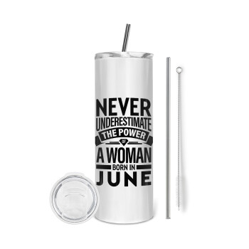 Never Underestimate the poer of a Woman born in..., Eco friendly stainless steel tumbler 600ml, with metal straw & cleaning brush