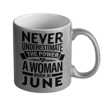 Never Underestimate the poer of a Woman born in..., Κούπα Ασημένια Glitter που γυαλίζει, κεραμική, 330ml
