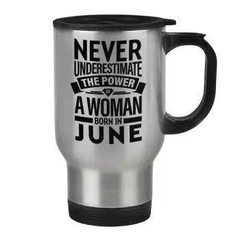 Never Underestimate the poer of a Woman born in..., Κούπα ταξιδιού ανοξείδωτη με καπάκι, διπλού τοιχώματος (θερμό) 450ml