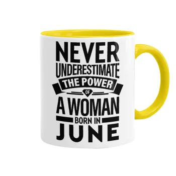 Never Underestimate the poer of a Woman born in..., Mug colored yellow, ceramic, 330ml
