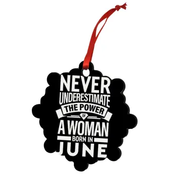 Never Underestimate the poer of a Woman born in..., Christmas ornament snowflake wooden 7.5cm