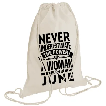 Never Underestimate the poer of a Woman born in..., Τσάντα πλάτης πουγκί GYMBAG natural (28x40cm)