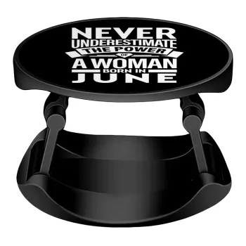 Never Underestimate the poer of a Woman born in..., Phone Holders Stand  Stand Βάση Στήριξης Κινητού στο Χέρι