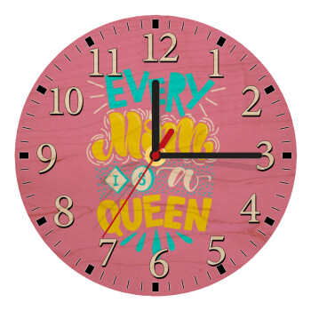 Every mom is a Queen, Ρολόι τοίχου ξύλινο plywood (20cm)