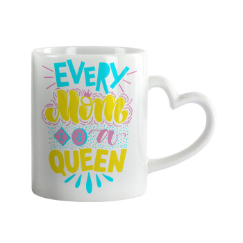 Every mom is a Queen, Mug heart handle, ceramic, 330ml