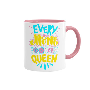 Every mom is a Queen, Κούπα χρωματιστή ροζ, κεραμική, 330ml