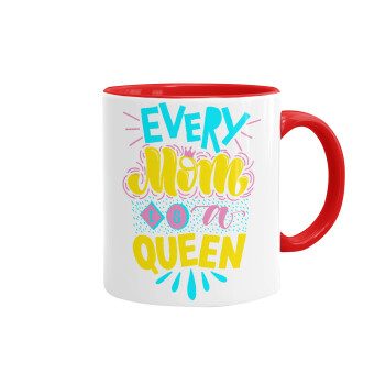 Every mom is a Queen, Mug colored red, ceramic, 330ml