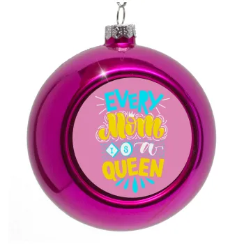 Every mom is a Queen, Purple Christmas tree ornament bauble 8cm