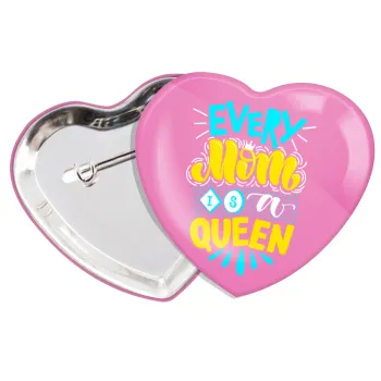 Every mom is a Queen, Κονκάρδα παραμάνα καρδιά (57x52mm)
