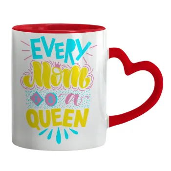 Every mom is a Queen, Mug heart red handle, ceramic, 330ml