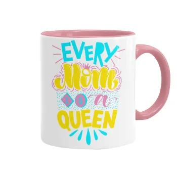 Every mom is a Queen, Mug colored pink, ceramic, 330ml