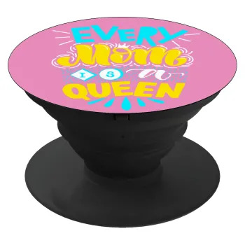 Every mom is a Queen, Phone Holders Stand  Black Hand-held Mobile Phone Holder