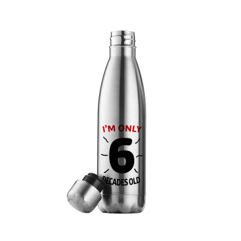 I'm only NUMBER decades OLD, Inox (Stainless steel) double-walled metal mug, 500ml