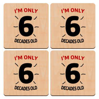 I'm only NUMBER decades OLD, ΣΕΤ x4 Σουβέρ ξύλινα τετράγωνα plywood (9cm)