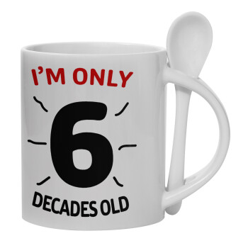 I'm only NUMBER decades OLD, Ceramic coffee mug with Spoon, 330ml (1pcs)
