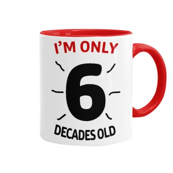 I'm only NUMBER decades OLD, Κούπα χρωματιστή κόκκινη, κεραμική, 330ml