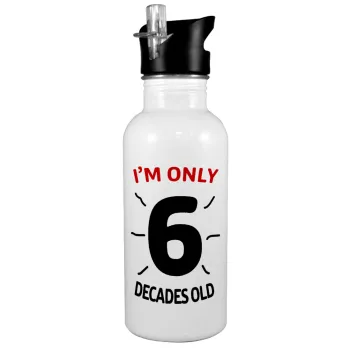 I'm only NUMBER decades OLD, Παγούρι νερού Λευκό με καλαμάκι, ανοξείδωτο ατσάλι 600ml