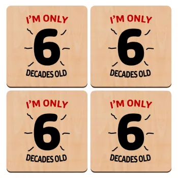 I'm only NUMBER decades OLD, ΣΕΤ x4 Σουβέρ ξύλινα τετράγωνα plywood (9cm)
