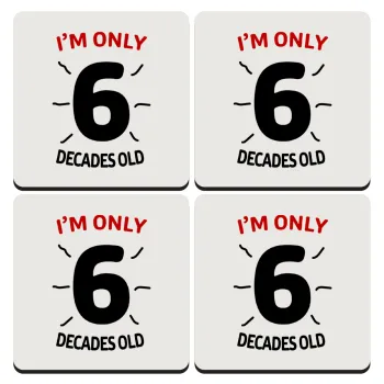 I'm only NUMBER decades OLD, ΣΕΤ 4 Σουβέρ ξύλινα τετράγωνα (9cm)