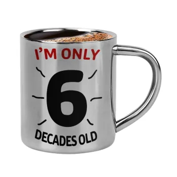 I'm only NUMBER decades OLD, Κουπάκι μεταλλικό διπλού τοιχώματος για espresso (220ml)