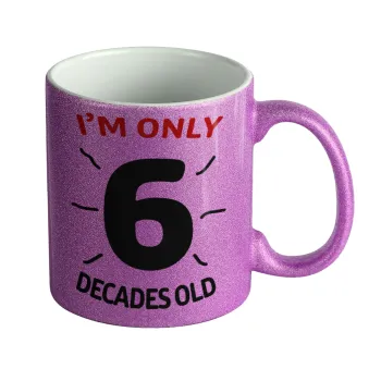I'm only NUMBER decades OLD, Κούπα Μωβ Glitter που γυαλίζει, κεραμική, 330ml