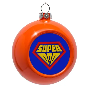 Super Dad 3D, Στολίδι Χριστουγεννιάτικη μπάλα δένδρου Πορτοκαλί 8cm