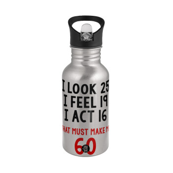 I look, i feel, i act..., Water bottle Silver with straw, stainless steel 500ml
