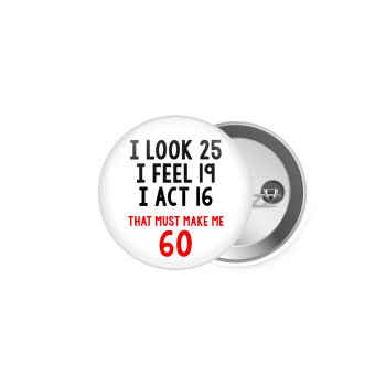 I look, i feel, i act..., Κονκάρδα παραμάνα 5cm