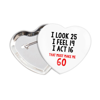 I look, i feel, i act..., Κονκάρδα παραμάνα καρδιά (57x52mm)