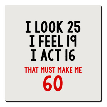 I look, i feel, i act..., Τετράγωνο μαγνητάκι ξύλινο 6x6cm