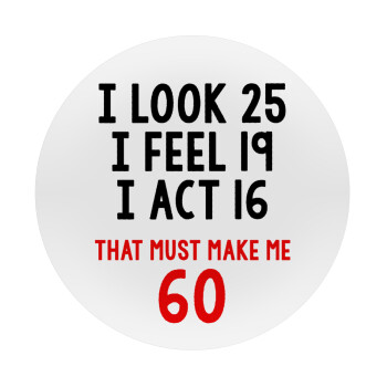 I look, i feel, i act..., Mousepad Round 20cm