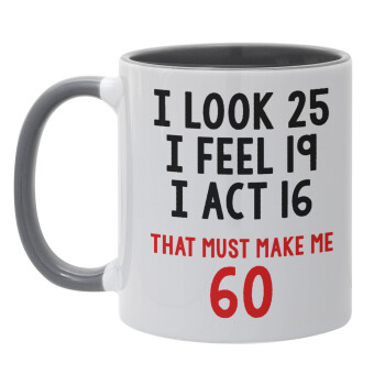 I look, i feel, i act..., Mug colored grey, ceramic, 330ml