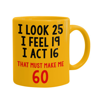 I look, i feel, i act..., Ceramic coffee mug yellow, 330ml (1pcs)