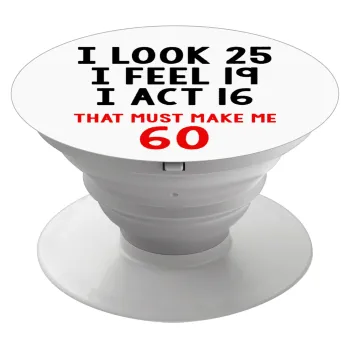 I look, i feel, i act..., Phone Holders Stand  Λευκό Βάση Στήριξης Κινητού στο Χέρι