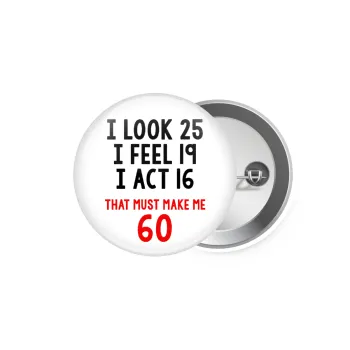 I look, i feel, i act..., Κονκάρδα παραμάνα 5.9cm