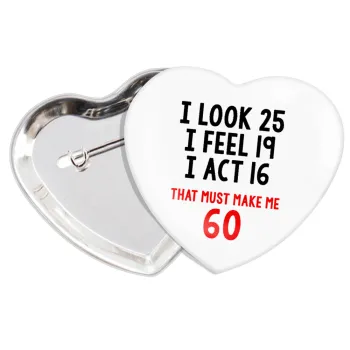 I look, i feel, i act..., Κονκάρδα παραμάνα καρδιά (57x52mm)