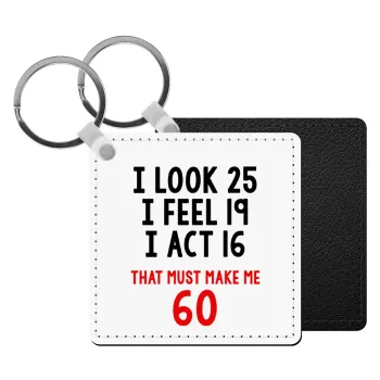 I look, i feel, i act..., Μπρελόκ Δερματίνη, τετράγωνο ΜΑΥΡΟ (5x5cm)