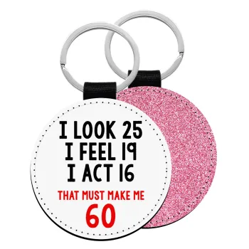 I look, i feel, i act..., Μπρελόκ Δερματίνη, στρογγυλό ΡΟΖ (5cm)