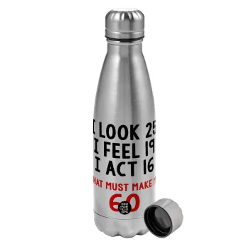 I look, i feel, i act..., Metallic water bottle, stainless steel, 750ml