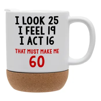 I look, i feel, i act..., Κούπα, κεραμική με βάση φελού και καπάκι (ΜΑΤ), 330ml