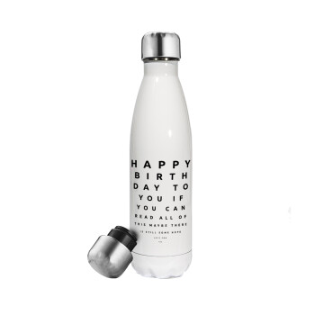 EYE tester happy birthday., Μεταλλικό παγούρι θερμός Λευκό (Stainless steel), διπλού τοιχώματος, 500ml
