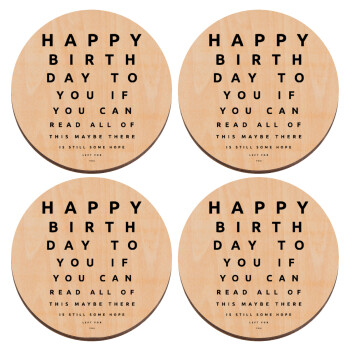EYE tester happy birthday., ΣΕΤ x4 Σουβέρ ξύλινα στρογγυλά plywood (9cm)